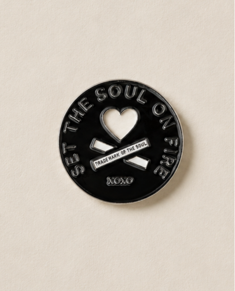 Soul on Fire Pin — archive object, black enamel pin reading Set the Soul on Fire